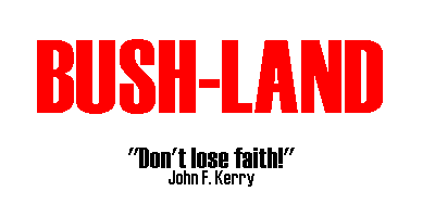 Bush-Land